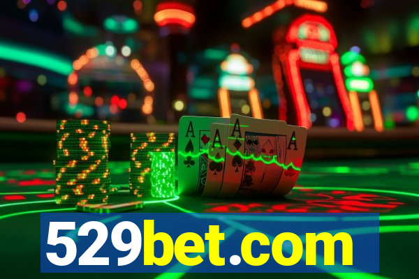 529bet.com