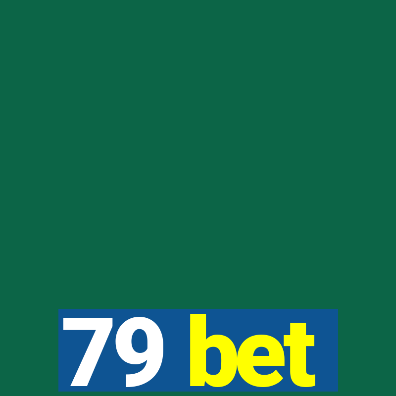 79 bet