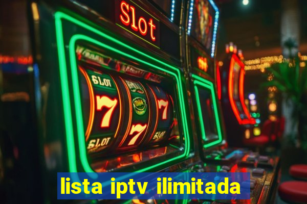 lista iptv ilimitada