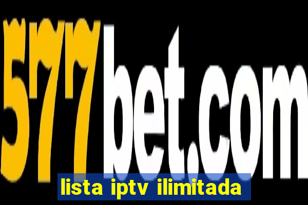 lista iptv ilimitada