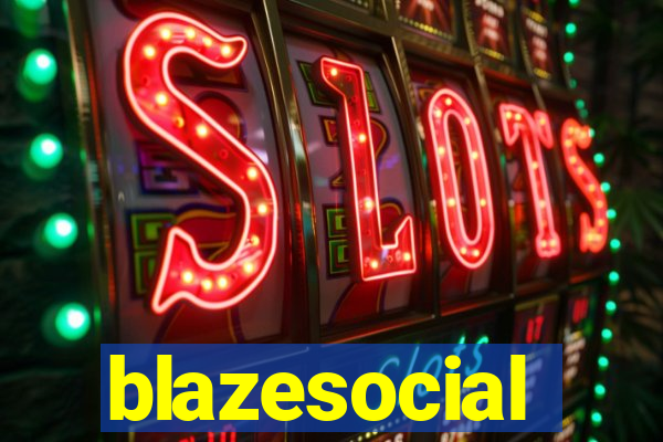 blazesocial