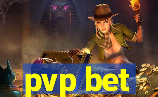 pvp bet