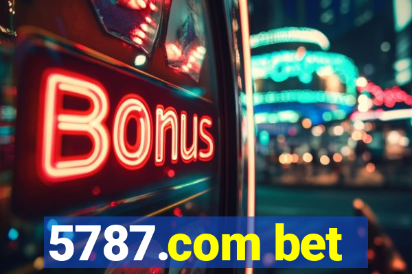 5787.com bet