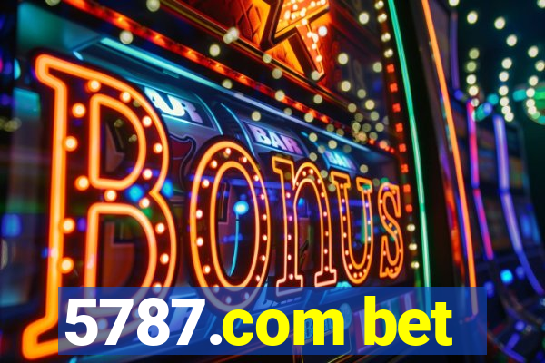 5787.com bet