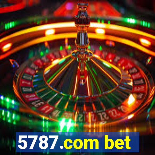 5787.com bet