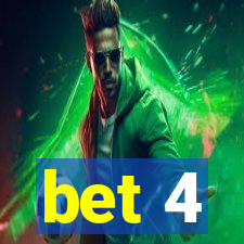 bet 4