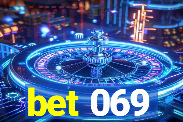 bet 069