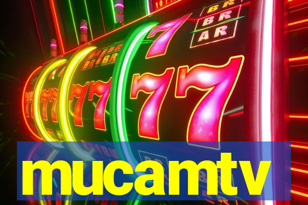 mucamtv