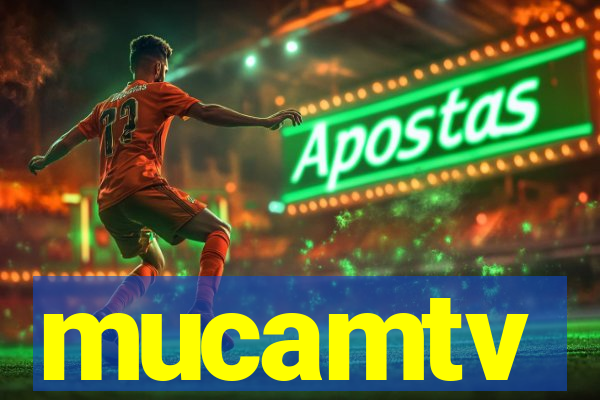 mucamtv