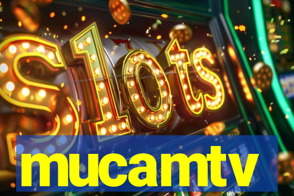 mucamtv