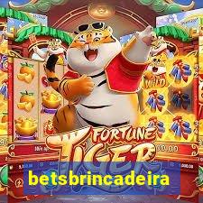 betsbrincadeira