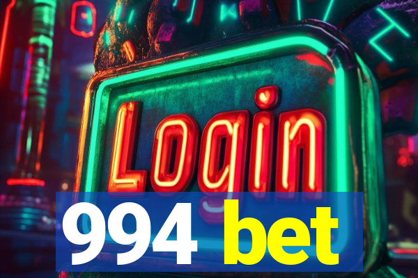 994 bet