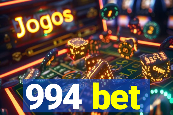 994 bet