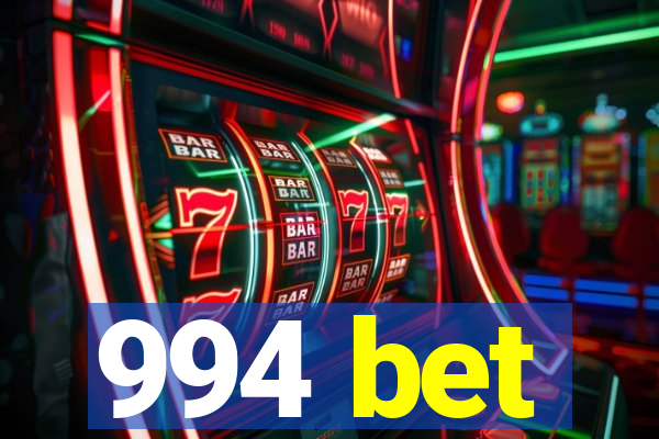 994 bet