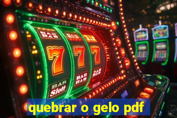 quebrar o gelo pdf