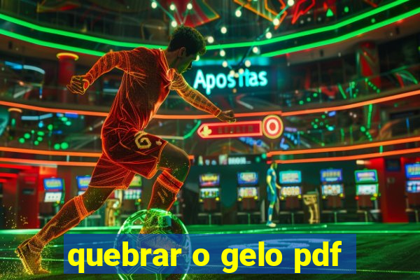 quebrar o gelo pdf