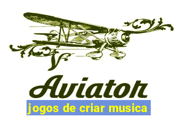 jogos de criar musica