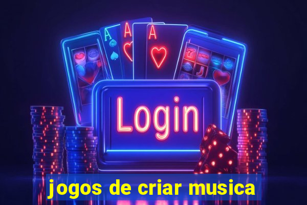 jogos de criar musica