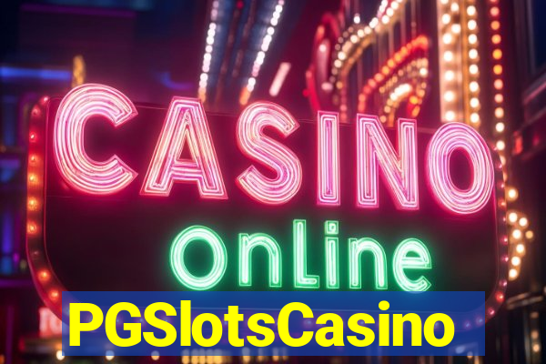 PGSlotsCasino