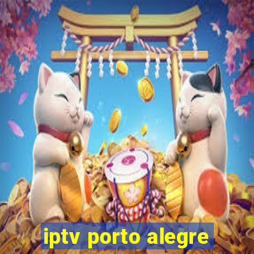 iptv porto alegre