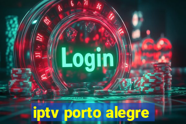 iptv porto alegre