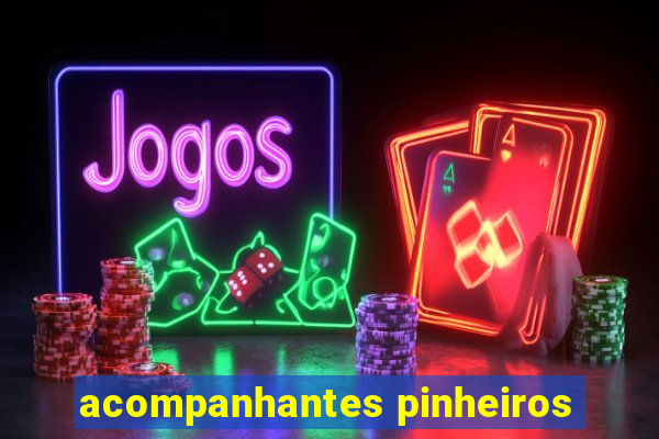 acompanhantes pinheiros