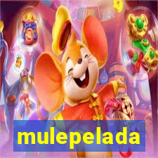 mulepelada