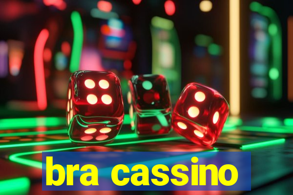 bra cassino