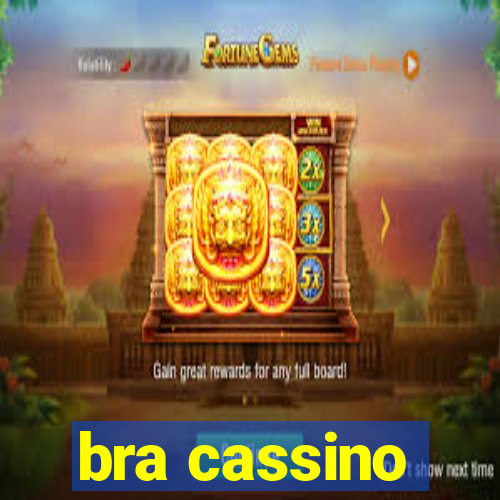 bra cassino