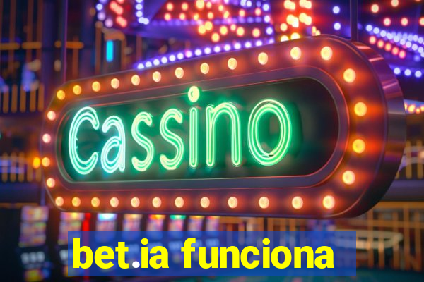 bet.ia funciona