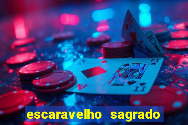 escaravelho sagrado e perigoso