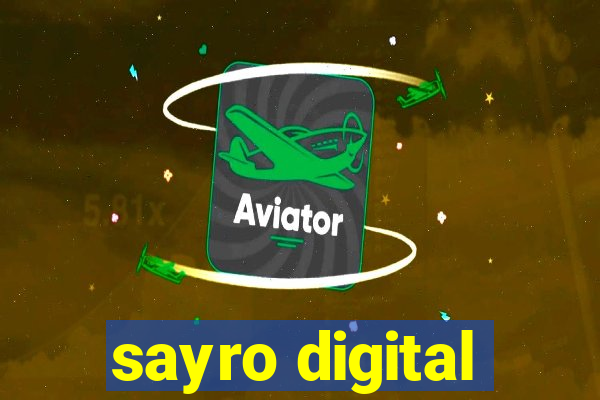 sayro digital