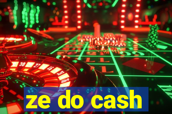 ze do cash