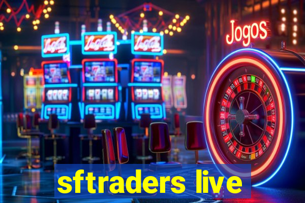 sftraders live