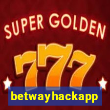 betwayhackapp