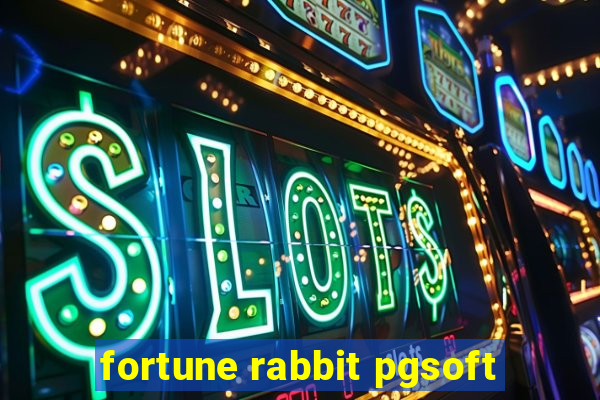 fortune rabbit pgsoft