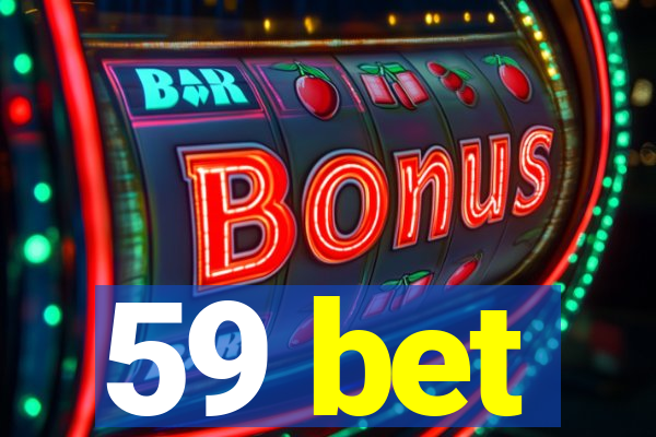 59 bet