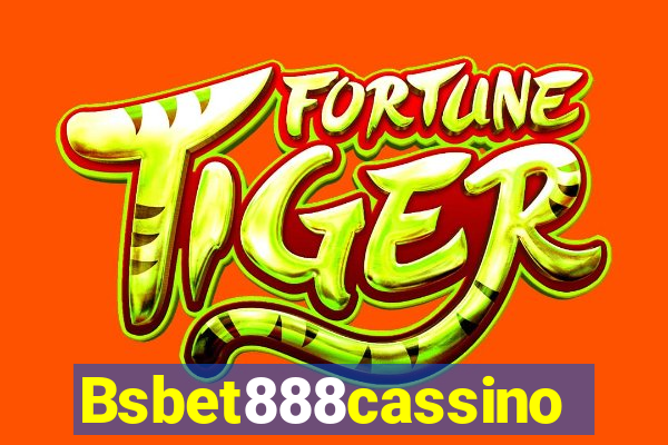 Bsbet888cassino