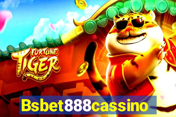 Bsbet888cassino