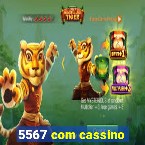 5567 com cassino