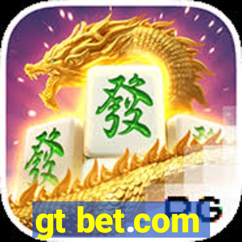 gt bet.com