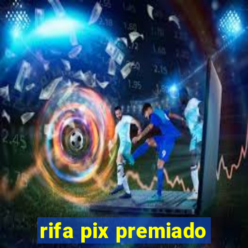 rifa pix premiado