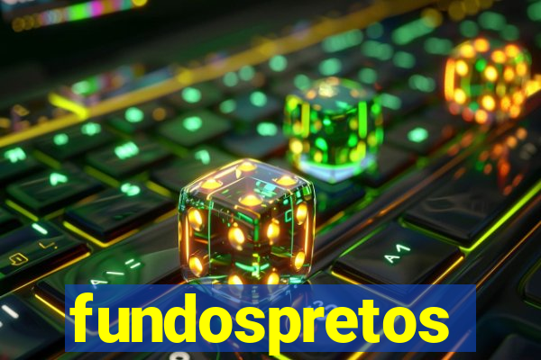 fundospretos