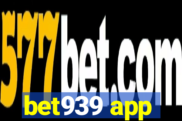 bet939 app