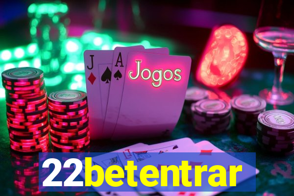 22betentrar