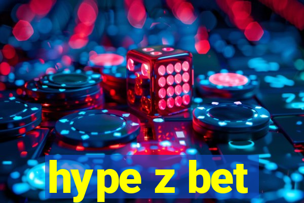 hype z bet