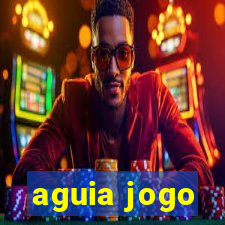 aguia jogo