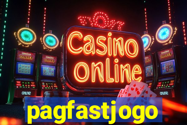 pagfastjogo