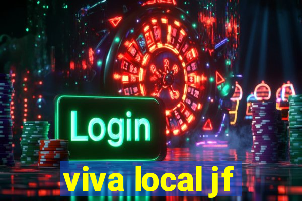 viva local jf