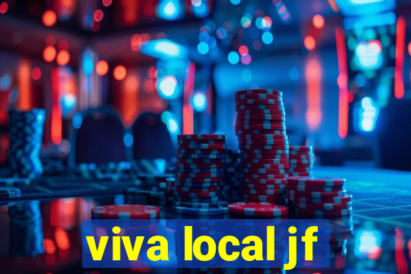 viva local jf